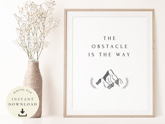 L'obstacle est le chemin, Ryan Holiday, Gift for Stoic , Stoïcisme Art,  Aurelius Quote , Motivational, Positive Wall, Philosophy Poster Wall -   France