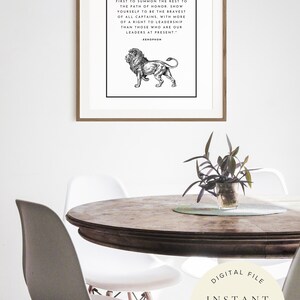 May include: Black and white printable art print featuring a lion illustration and a quote by Xenophon: 'Let us not wait for other people to come to us and call upon us to do great deeds. Let us instead be the first to summon the rest to the path of honor. Show yourself to be the bravest of all captains, with more of a right to leadership than those who are our leaders at present.'