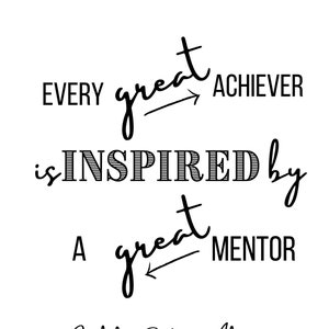 Mentor and Leadership Quote- Digital Print