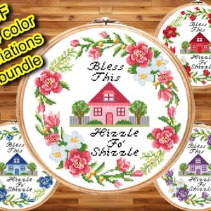 May include: Four embroidery hoop designs with a floral wreath, a house, and the text "Bless This Hizzle Fo Shizzle". The designs are in different color variations: pink, blue, purple, and green.