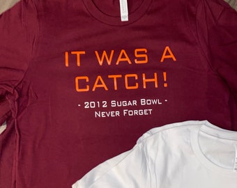 Virginia Tech T-shirt | Unisex T-shirt | Tailgate | College Sports | It was a catch | Virginia Tech Football | Football | Tech | VT