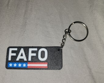 FAFO (F Around And Find Out) Keychain