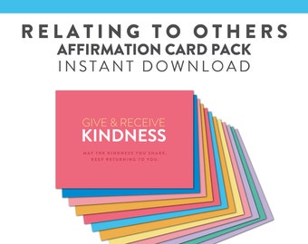 Relating to Others Cards DOWNLOAD | Mindfulness | Alter | Affirmation Cards  for adults, teenagers & children