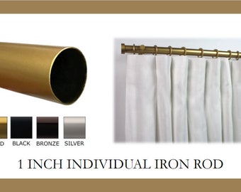 1 Inch Diameter - Iron Drapery Rod- Available in Gold, Silver, Black and Bronze Finish - IF&D Fabrics and Drapes - Customizable to ANY width