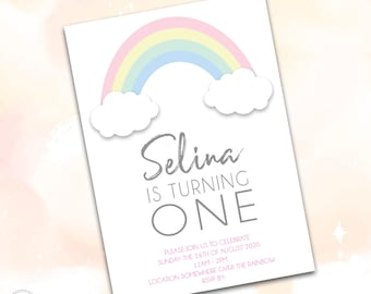 May include: A pastel rainbow with clouds and the text "Selina is turning one" on a white background. The invitation also includes the text "Please join us to celebrate Sunday the 16th of August 2020 11AM-2PM Location somewhere over the rainbow RSVP by"