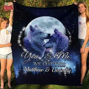 Personalized Name You And Me We Got This Couple Wolf Fleece Blanket, Premium Sherpa Blanket, Couple Gift, Wolf Blanket, We Got This Blanket