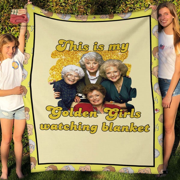 The Golden Girls Thank You For Being A Friend Fleece Blanket, Premium Sherpa Blanket, Golden Girls Blanket, Golden Girls Movie Blanket