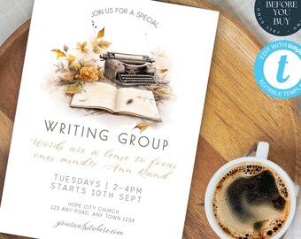 May include: A flyer for a writing group features a vintage typewriter, an open book, and floral accents in shades of yellow and brown. The text reads "Writing Group" and includes meeting details and a quote by Ann Rand.