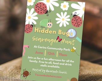 May include: A green invitation card with the text "Hidden Bugs Scavenger Hunt." The card features illustrations of ladybugs, daisies, a butterfly, a worm, a bee, a snail, and a magnifying glass. The event is at Carins Community Park on June 12th at 11am.