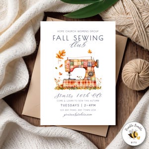 May include: A white invitation card for a Fall Sewing Club, featuring a watercolor illustration of a patchwork sewing machine with autumn leaves. Text includes "Fall Sewing Club" and meeting details.