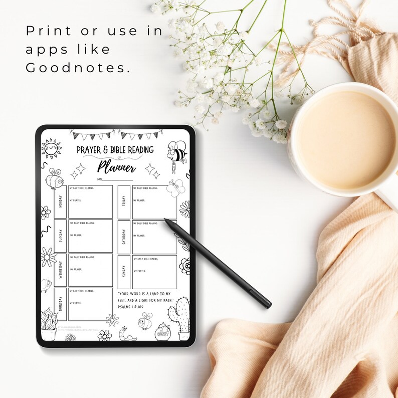 May include: A black and white printable planner for prayer and bible reading. The planner has a weekly layout with space for daily bible reading, prayer, and notes. The planner is decorated with cute bee and flower illustrations. The text "Your word is a lamp to my feet, and a light for my path" is included on the planner.