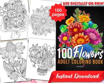 100 Flowers Adult Coloring Book: Printable Floral Designs (PDF)