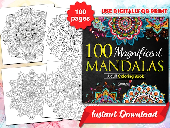 100 Magnificent Mandalas: an Adult Coloring Book With More Than 100 Mandala  Coloring Pages printable PDF / Instant Download 