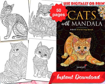 May include: A coloring book cover featuring intricate black and white illustrations of cats with mandala designs. The cover text reads "50 pages CATS with MANDALA Adult Coloring Book" and "Instant Download".