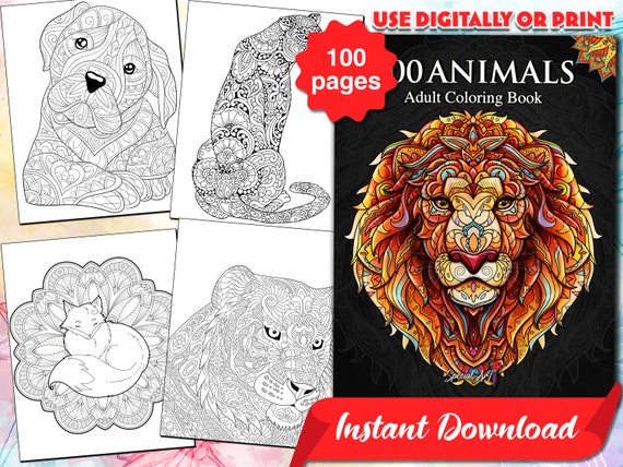 100 Animals: an Adult Coloring Book With 100 Beautiful Animal Mandalas  Coloring Pages printable PDF / Instant Download 