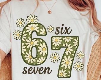 67 Meme Png Floral Six Seven Png, Viral 67 Sublimation Design, 67 Tshirt design for Print on Demand, 67 shirt png, Retro Boho Sublimation