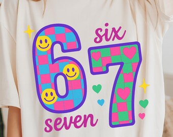 67 png shirt design, Six Seven Png Number 67 png, Retro 67 Sublimation Png, 67 Trendy Png, Print on Demand, Tshirt 67 design, Funny 67 Png