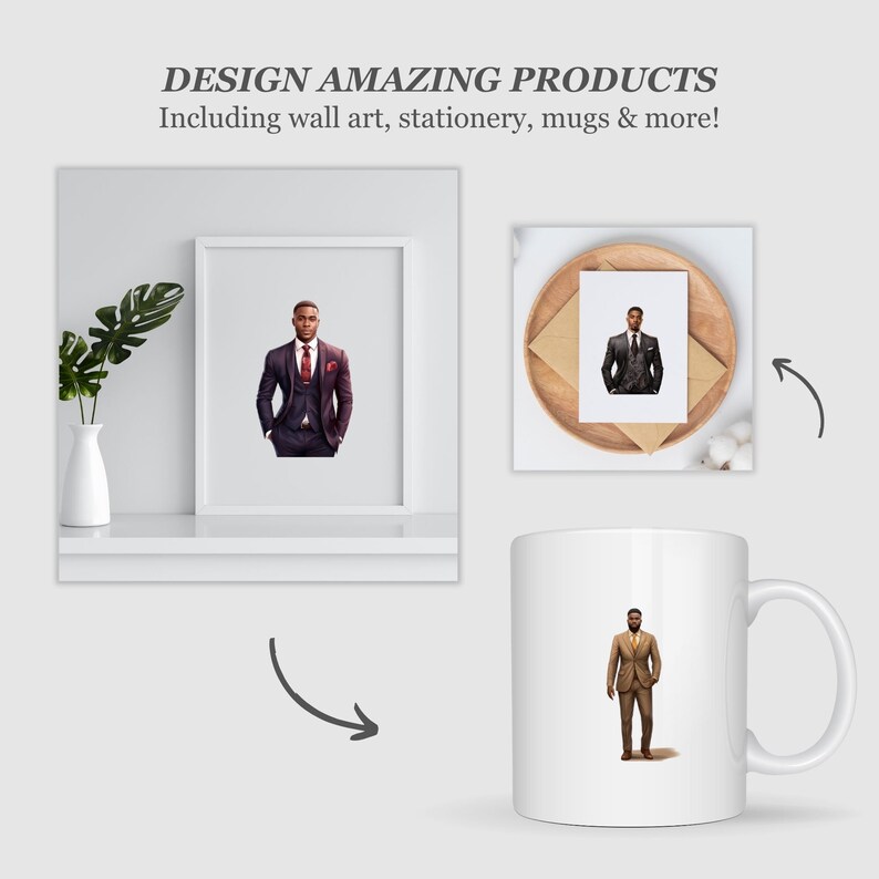 May include: A mockup of a design featuring a man in a suit. The design is shown on a framed print, a mug, and a card. The text "DESIGN AMAZING PRODUCTS" is at the top of the image. The text "Including wall art, stationery, mugs & more!" is below the text "DESIGN AMAZING PRODUCTS".
