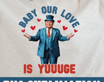 Trump es mi San Valentín PNG, San Valentín retro PNG, Trump divertido PNG, San Valentín divertido PNG, Trump PNG, Camiseta de San Valentín PNG, San Valentín PNG