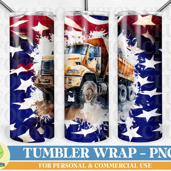 Construction Tumbler Wrap PNG, Fathers Day Tumbler Wrap, Dump Truck Tumbler Wrap, American Flag Tumbler Wrap, 20 oz Skinny Tumbler Designs