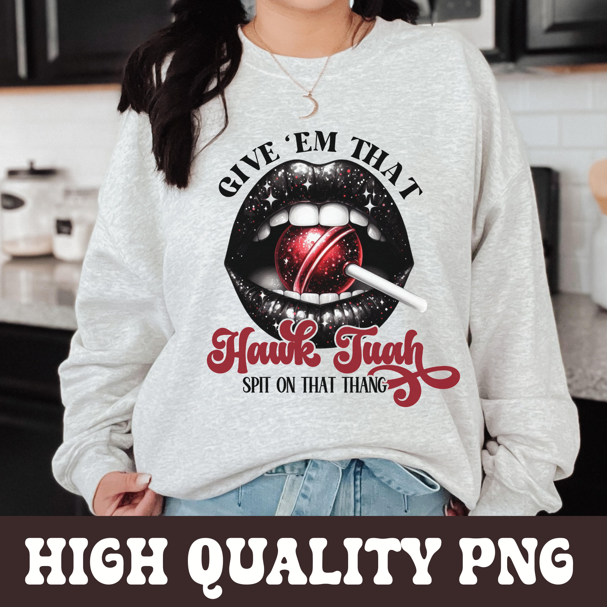 Sublimación Hawk Tuah escupir en ese Thang PNG, Sublimación Hawk Tuah 24, Hawk Tuah Girl Png, Archivos PNG de camisa de tendencia viral, Hawk Tuah PNG