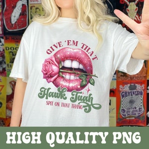 Hawk Tuah Sublimation Spucken Sie auf das Thang PNG, Hawk Tuah 24 Sublimation, Hawk Tuah Mädchen Png, Viral Trending Shirt PNG-Dateien, Hawk Tuah PNG