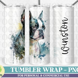 Dog Tumbler Wrap PNG, Boston Terrier Tumbler Wrap, Boston Terrier Dog Mom Tumbler Wrap Design, 20 oz Skinny Tumbler Sublimation Designs PNG