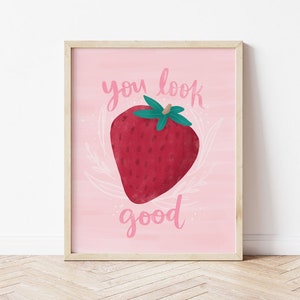 You Look Good Looking Berry Good Cute Bathroom Sign Strawberry Kitchen Bathroom wall art image 1