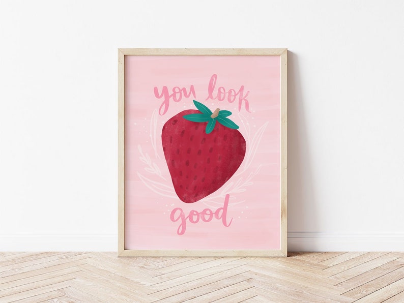 You Look Good Looking Berry Good Cute Bathroom Sign Strawberry Kitchen Bathroom wall art image 1