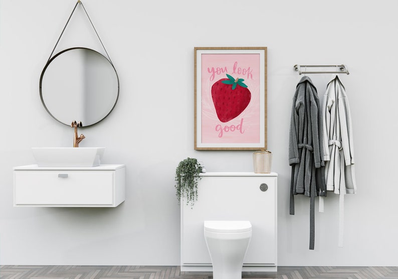 You Look Good Looking Berry Good Cute Bathroom Sign Strawberry Kitchen Bathroom wall art image 3