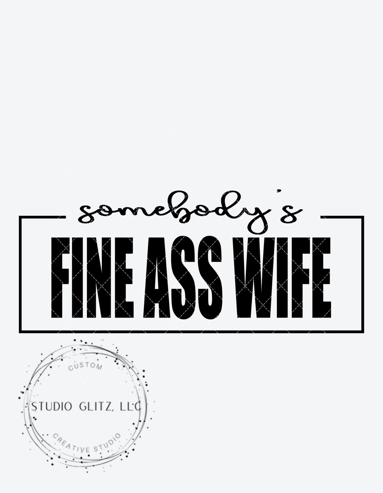 Somebody's Fine A Wife SVG PNG Digital Download - Etsy