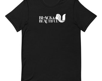 Black and Beautiful U T t-shirt