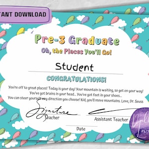 Oh the Places You’ll go / Dr. Seuss / Pre-3 Graduate for Graduation / Cloud Theme / Digital Download