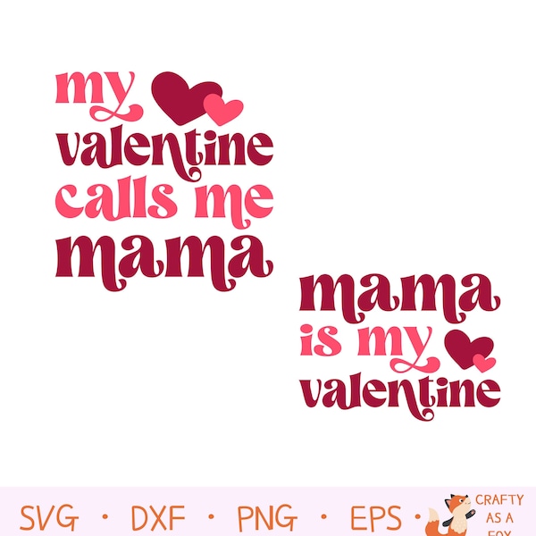 Mama is my valentine and my v alentine calls me msms, SVG PNG, Mommy and Me Valentine SVG, Mama and Mini Valentine png, mama and me png