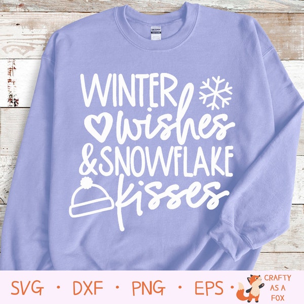Winter Wishes and Snowflake Kisses SVG, winter svg, winter wishes, snowflake kisses, Winter Svg