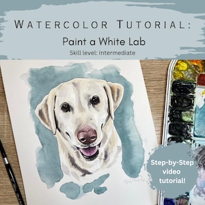 May include: Watercolor tutorial: Paint a White Lab. The image features a watercolor painting of a white Labrador Retriever with a blue background. The text indicates an intermediate skill level and a step-by-step video tutorial.