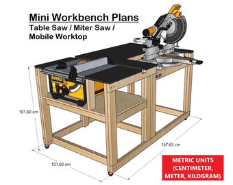 May include: A 3D illustration of a wooden workbench with a table saw and miter saw. The workbench is on wheels and has a shelf underneath. The dimensions of the workbench are labeled in centimeters. The text "Mini Workbench Plans" is at the top of the image. The text "Table Saw / Miter Saw / Mobile Worktop" is below the title. The text "METRIC UNITS (CENTIMETER, METER, KILOGRAM)" is at the bottom of the image.