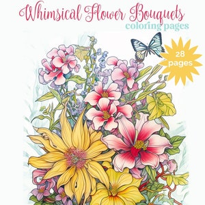 Whimsical Floral Bouquets Coloring Book Pages |   28 Coloring Pages for Adults | Printable Coloring Book Instant Download