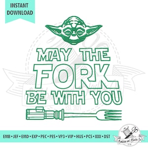 May the Fork be with you; 6 sizes; Machine Embroidery File, Pattern, Design, Scheme; Instant Download