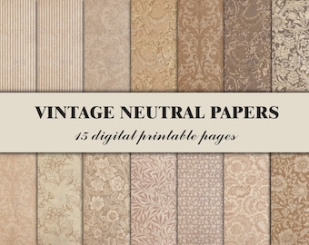 May include: A set of 15 digital printable papers featuring vintage neutral patterns. The papers include stripes, floral designs, and damask patterns in shades of beige and brown.