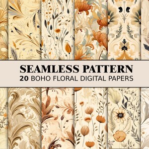 May include: A collection of 20 seamless boho floral digital papers. The designs feature various floral patterns in shades of beige, brown, and orange. The text "SEAMLESS PATTERN" and "20 BOHO FLORAL DIGITAL PAPERS" are displayed in black.