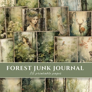 May include: A collection of 16 printable pages for a forest junk journal featuring watercolor-style illustrations of woodland scenes, deer, birds, and ethereal figures in muted green and earthy tones with the text FOREST JUNK JOURNAL 16 printable pages.