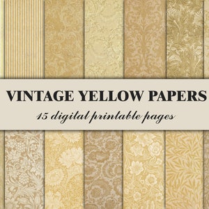May include: A set of 15 digital printable papers in vintage yellow tones with various patterns, including stripes, floral designs, and damask.  The text "Vintage Yellow Papers" and "15 digital printable pages" is displayed on a banner.