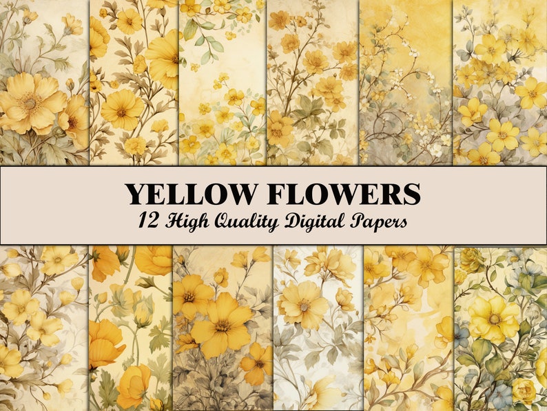May include: Twelve digital papers featuring a yellow floral pattern on a cream background. The text "YELLOW FLOWERS 12 High Quality Digital Papers" is displayed on a beige banner.