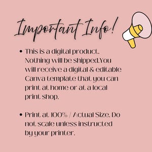 May include: A pink background with the words "Important Info!" in a cursive font. Bullet points detail that this is a digital product, no shipping is involved, and a Canva template will be provided for printing at home or a local shop.