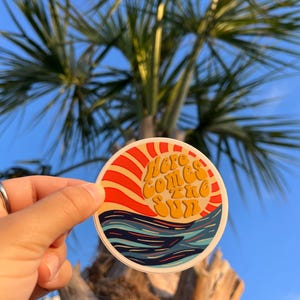 Here Comes the Sun Sticker