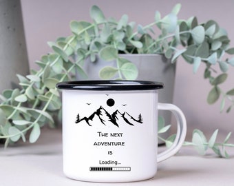 Emaille Tasse| Becher| Abenteuer| Camping| The next adventure is loading