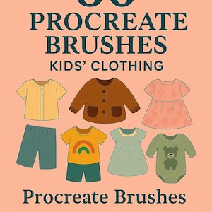 60 Procreate Stamp Brushes | Kids&#39; Clothing Set | Fashion Sketch & Digital Design Tools
