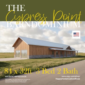 Cypress Point Barndominium - 84&#39; x 32&#39; House Plan Design - 3 Bed 2 Bath - Drawings Blueprints