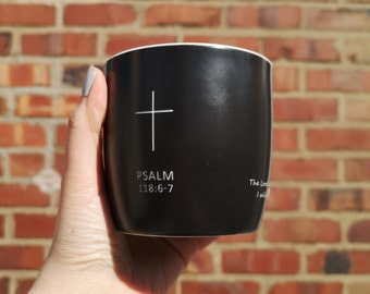 Christian Engraved Simplicity Mug | Psalm 118:6-7